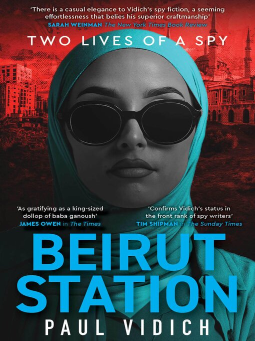 Title details for Beirut Station by Paul Vidich - Available